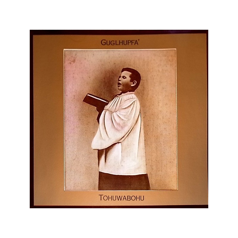 Guglhupfa' ‎– Tohuwabohu|1984       Trikont ‎– US-08-0121