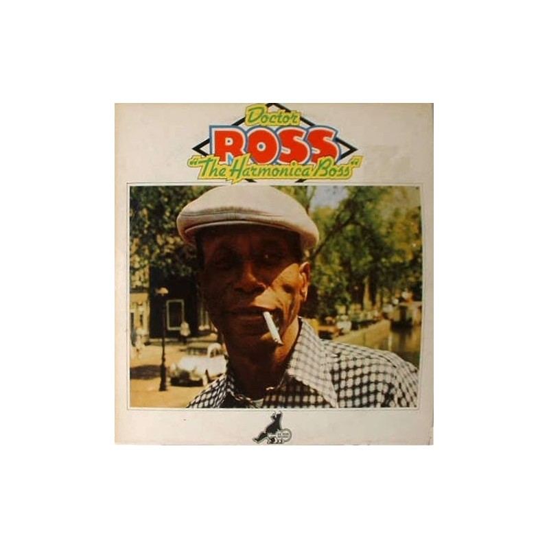 Doctor Ross – The Harmonica Boss|1974 Big Bear Records INT 146.403 Doctor Ross – The Harmonica Boss|1974 Big Bear Records INT 146.403