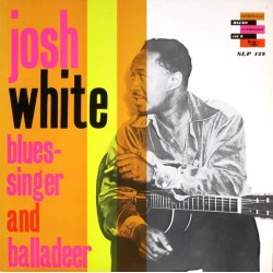 White Josh ‎– Blues Singer And Balladeer|1962     	Storyville	SLP 123