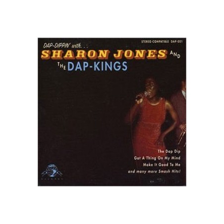Jones Sharon and The Dap-Kings ‎– Dap-Dippin' With...|2002     Daptone Records ‎– DAP-001