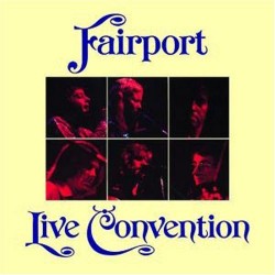 Fairport Convention ‎– Fairport Live Convention|1974     Island Records ‎– ILPS 9285
