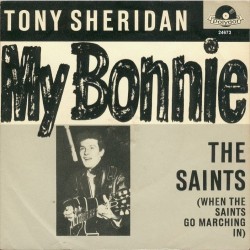 Sheridan Tony & The Beat Brothers‎– My Bonnie|1961       Polydor	24 673 Single
