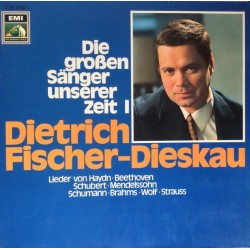Fischer-Dieskau Dietrich ‎– Die grossen Sänger unserer Zeit|EMI ‎– C 047-01 247
