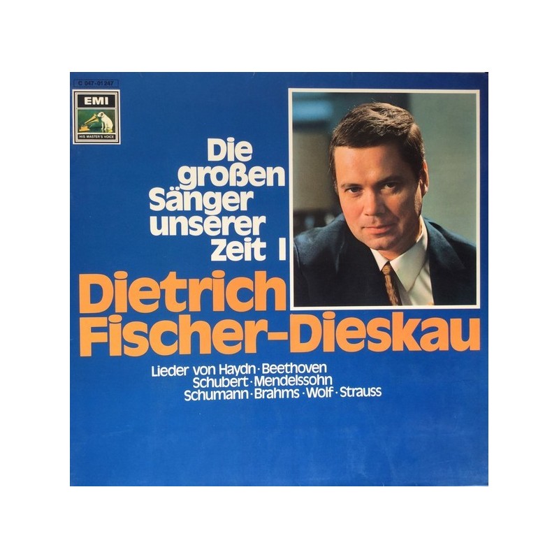 Fischer-Dieskau Dietrich ‎– Die grossen Sänger unserer Zeit|EMI ‎– C 047-01 247
