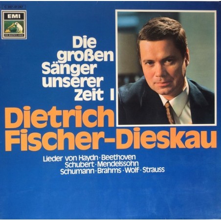 Fischer-Dieskau Dietrich ‎– Die grossen Sänger unserer Zeit|EMI ‎– C 047-01 247
