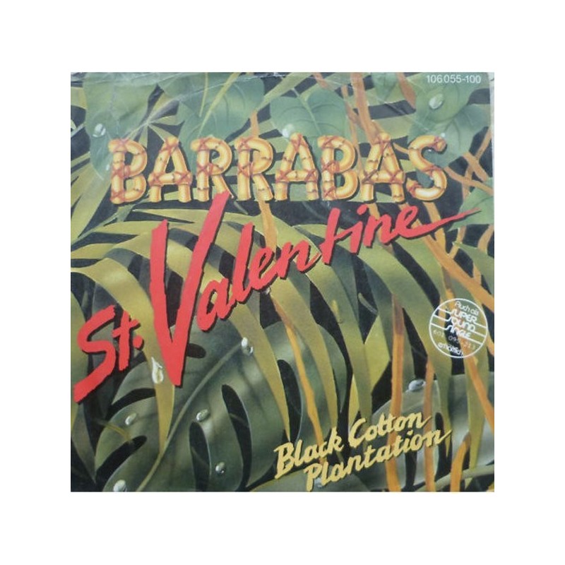 Barrabas ‎– St. Valentine|1984     Hansa International ‎– Single