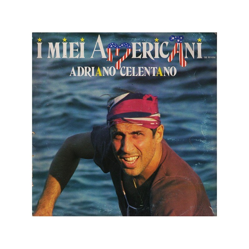 Celentano Adriano ‎– I Miei Americani (Tre Puntini)|1984     Clan Celentano ‎– CLN 20445