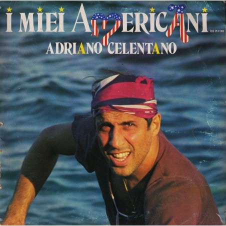 Celentano Adriano ‎– I Miei Americani (Tre Puntini)|1984     Clan Celentano ‎– CLN 20445
