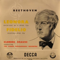 Beethoven‎– Leonora-Ouvertüre Nr.3 / Fidelio-Overtüre-Clemens Krauss|Decca LW 5165
