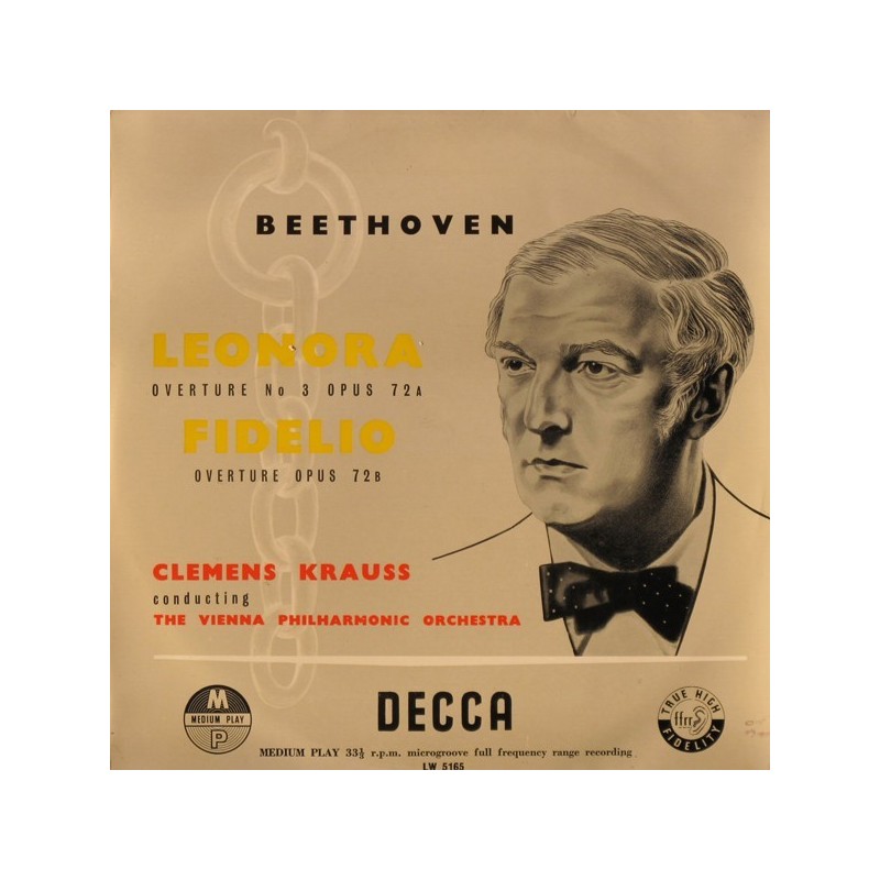 Beethoven‎– Leonora-Ouvertüre Nr.3 / Fidelio-Overtüre-Clemens Krauss|Decca LW 5165