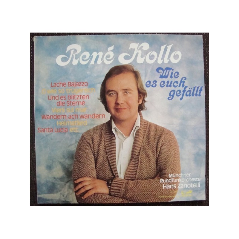 Kollo René‎– Wie Es Euch Gefällt- Münchner Rundfunkorchester-Hans Zanotelli|1977    Eurodisc ‎– 66 475 5