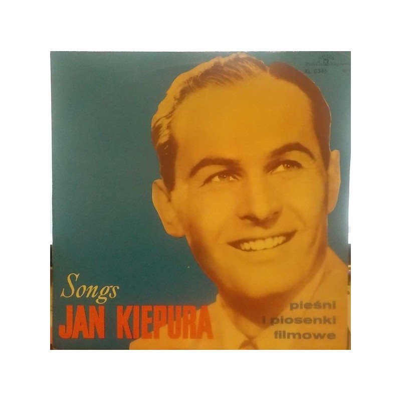 Kiepura Jan ‎– Pieśni I Piosenki Filmowe (Songs)|1966    Polskie Nagrania Muza ‎– XL 0346