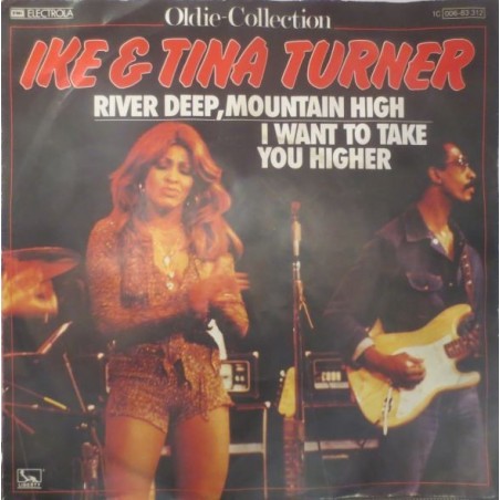 Turner Ike & Tina ‎– River Deep - Mountain High / I Want To Take You Higher|1979  Liberty ‎– 1C 006-83 312-Single
