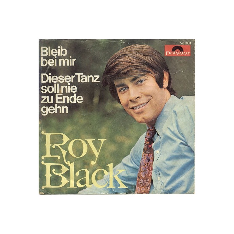 Black ‎Roy – Bleib Bei Mir|1968      Polydor ‎– 53 001-Single