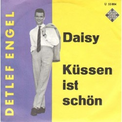 Engel ‎Detlef – Daisy / Küssen Ist Schön|1964     Telefunken ‎– U 55 804-Single