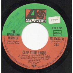 Manhattan Transfer The ‎– Clap Your Hands|1975   	Atlantic	ATL 10657-Single