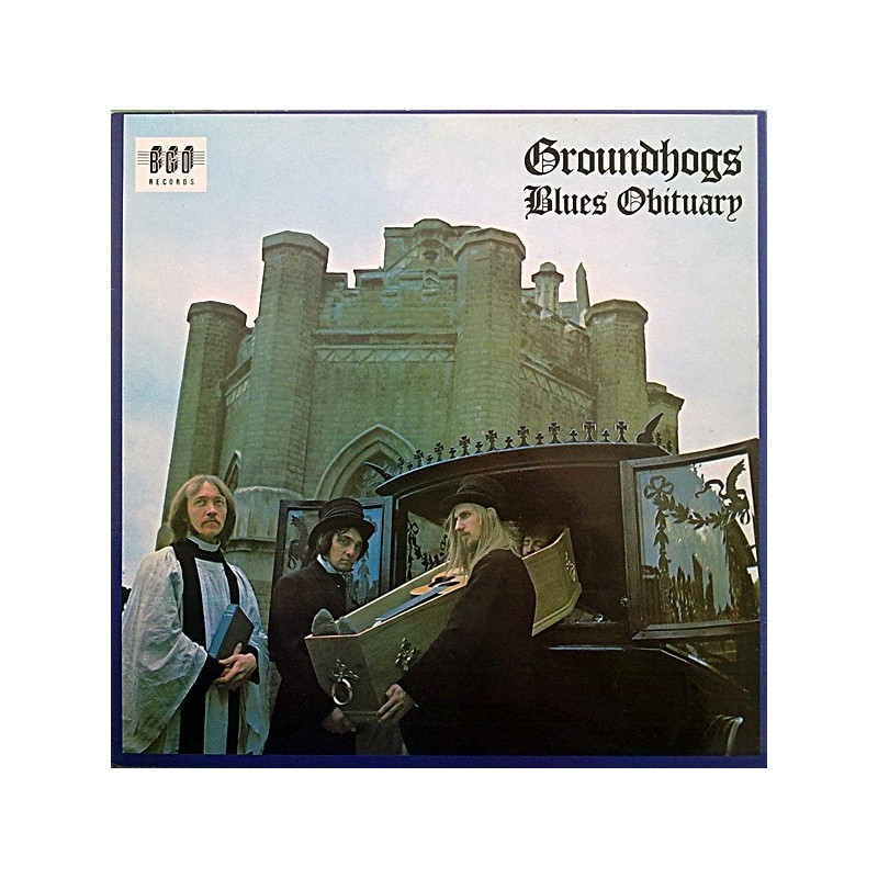 Groundhogs ‎– Blues Obituary|1987      BGO Records ‎– BGOLP 6