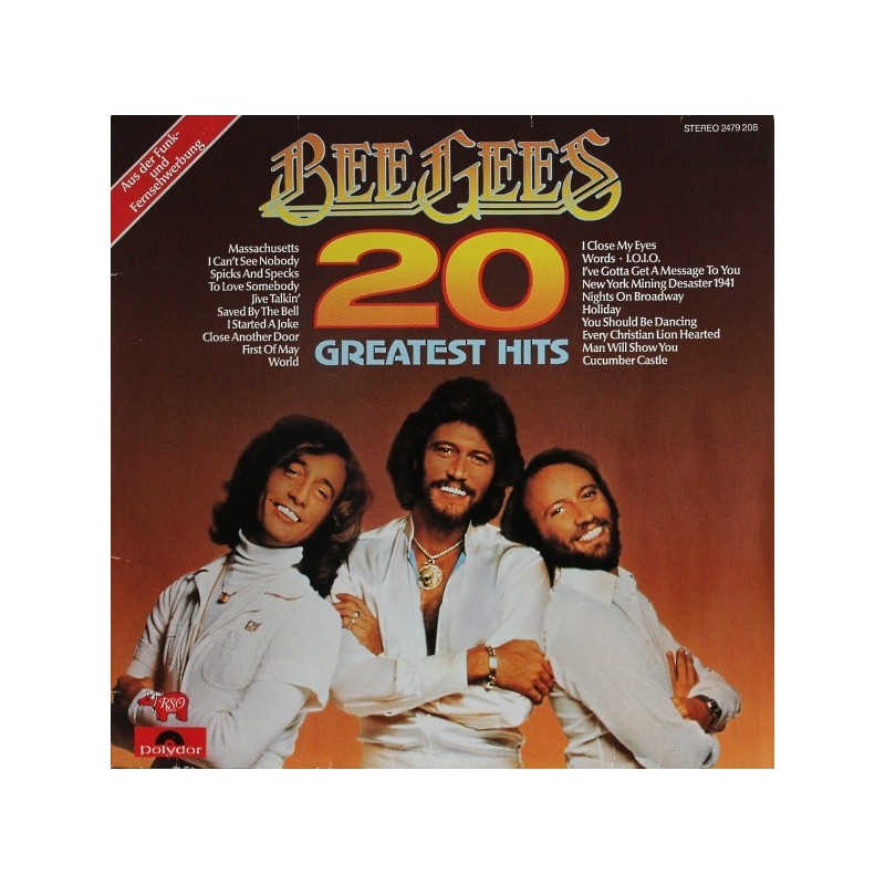 Bee Gees ‎– 20 Greatest Hits|1978     RSO ‎– 2479 208