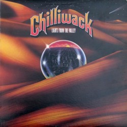 Chilliwack ‎– Lights From The Valley|1978      Mushroom Records‎– MRS-5011