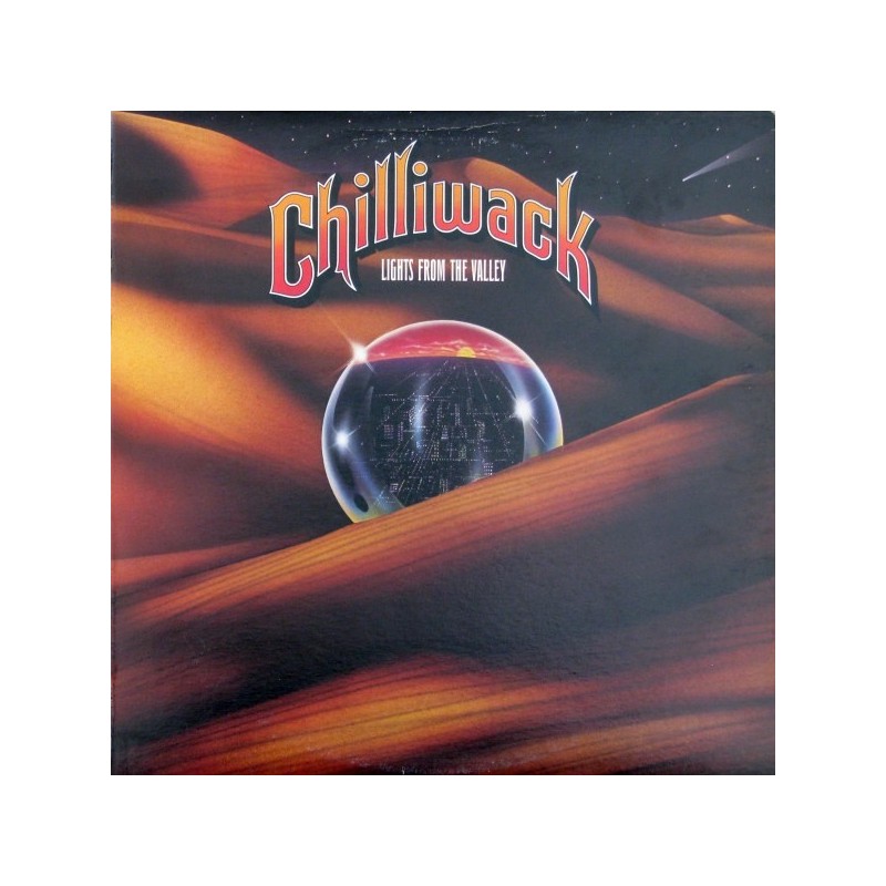 Chilliwack ‎– Lights From The Valley|1978      Mushroom Records‎– MRS-5011