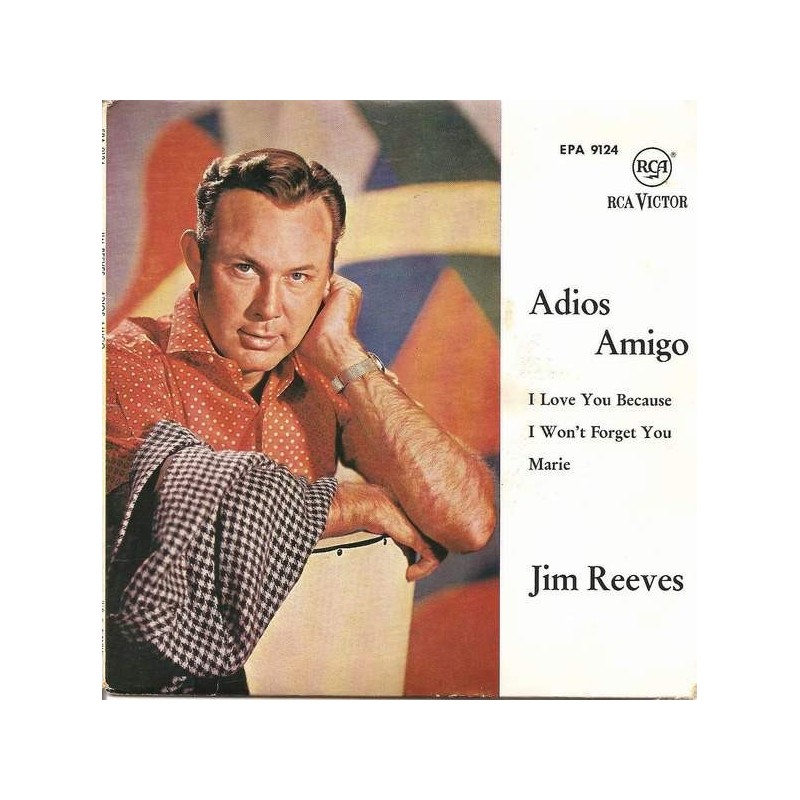 Reeves ‎Jim – Adios Amigo|1962      RCA Victor ‎– EPA 9124