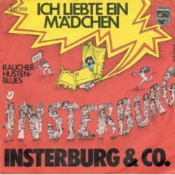 Insterburg & Co. ‎– Ich Liebte Ein Mädchen|1974     Philips ‎– 6003 359-Single