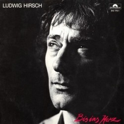 Hirsch ‎Ludwig– Bis Ins Herz|1983 Polydor 810 779-1 Austria