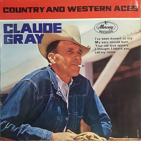 Gray Claude  ‎– Country & Western Aces|Mercury ‎– 126 090 MCE-Single-EP