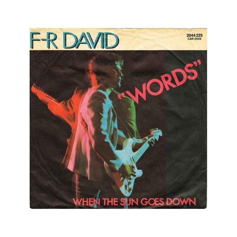 David F-R  ‎– Words|1982        Carrere ‎– 2044 225-Single