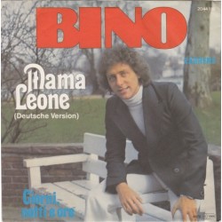 Bino ‎– Mama Leone (Deutsche Version)|1978     Carrere ‎– 2044 119
