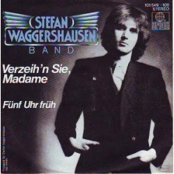 Waggershausen Stefan  Band ‎– Verzeih'n Sie, Madame|1980      Ariola ‎– 101 549-Single