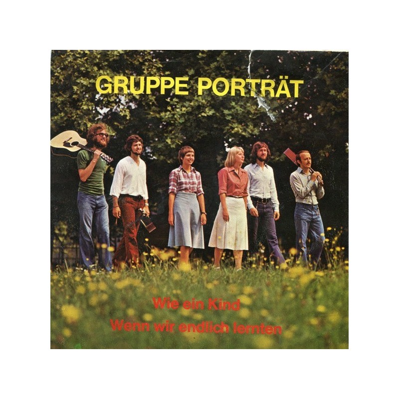 Gruppe Porträt – Wie Ein Kind / Wenn Wir Endlich Lernten|Hifa Records – HIFA 7501-Single Gruppe Porträt – Wie Ein Kind / Wenn Wir Endlich Lernten|Hifa Records – HIFA 7501-Single