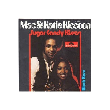 Kissoon ‎Mac & Katie – Sugar Candy Kisses|1974     Polydor ‎– 2058 531-Single
