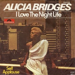 Bridges ‎Alicia – I Love The Nightlife|1978     Polydor ‎– 2066 936-Single