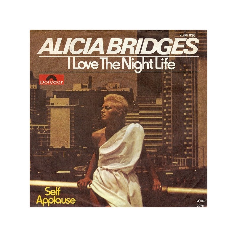 Bridges ‎Alicia – I Love The Nightlife|1978     Polydor ‎– 2066 936-Single