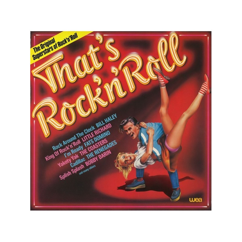 Various ‎– That Is Rock'n'Roll|1982     WEA 58 457
