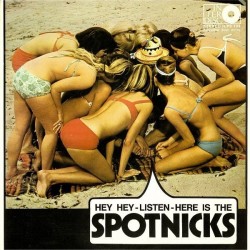 Spotnicks The ‎– Hey Hey - Listen - Here Is The Spotnicks|Interdisc  ‎– ILPS 138