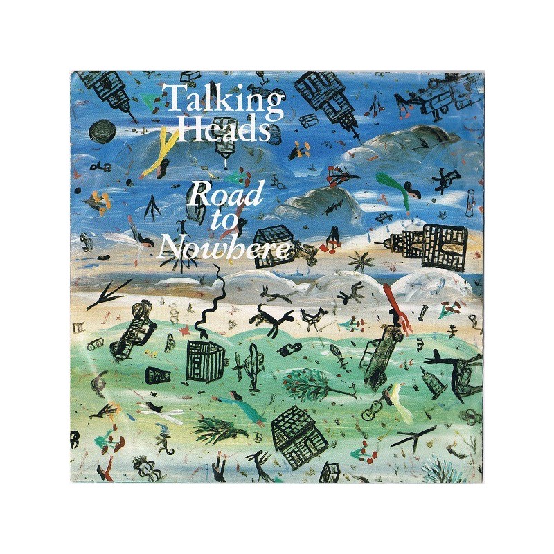 Talking Heads ‎– Road To Nowhere|1985       EMI ‎– 1A 006-20 0771 7-Single