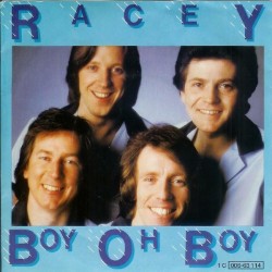 Racey ‎– Boy Oh Boy|1979       RAK ‎– 1C 006-63 114-Single