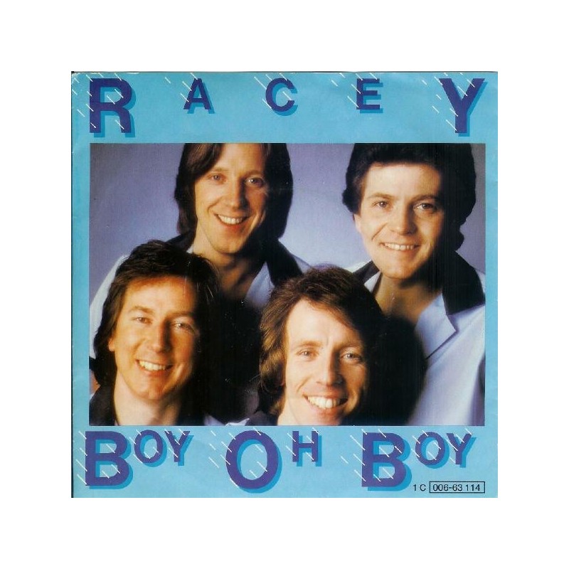 Racey ‎– Boy Oh Boy|1979       RAK ‎– 1C 006-63 114-Single