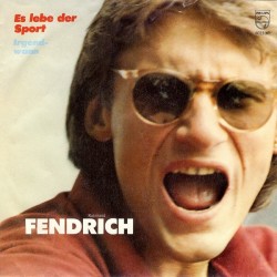 Fendrich ‎Rainhard – Es Lebe Der Sport|1982     Philips ‎– 6023 167-Single