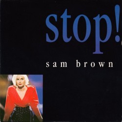 Brown Sam  ‎– Stop!|1988      A&M Records ‎– 390 317-7-Single