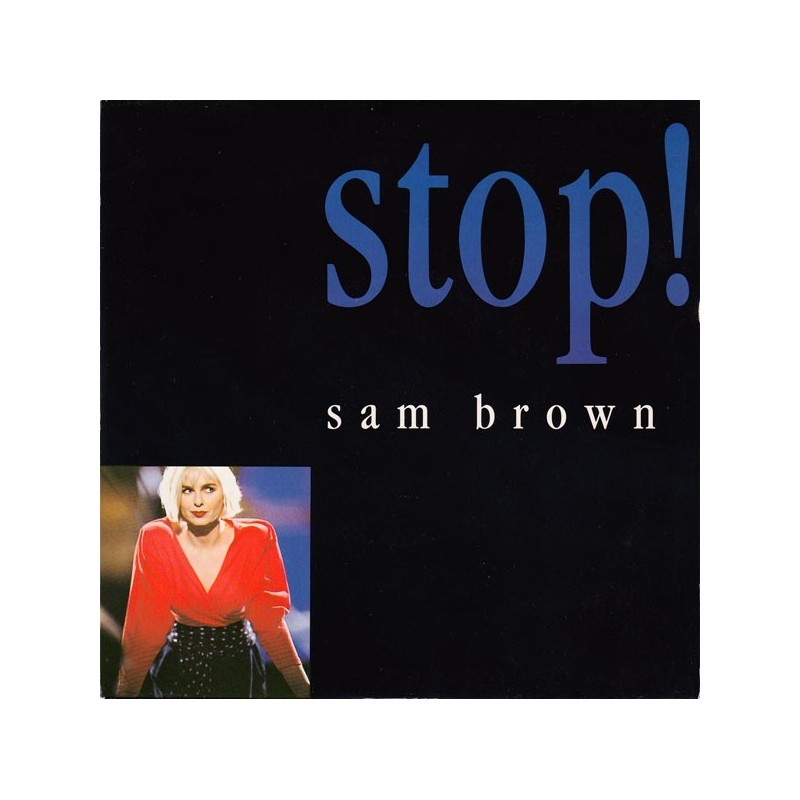 Brown Sam  ‎– Stop!|1988      A&M Records ‎– 390 317-7-Single