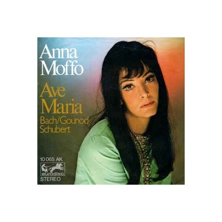 Moffo ‎Anna – Ave Maria|Eurodisc ‎– 10 065 AK-Single