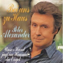 Alexander Peter ‎– Bei Uns Zu Haus|1978      Ariola ‎– 100 030-Single