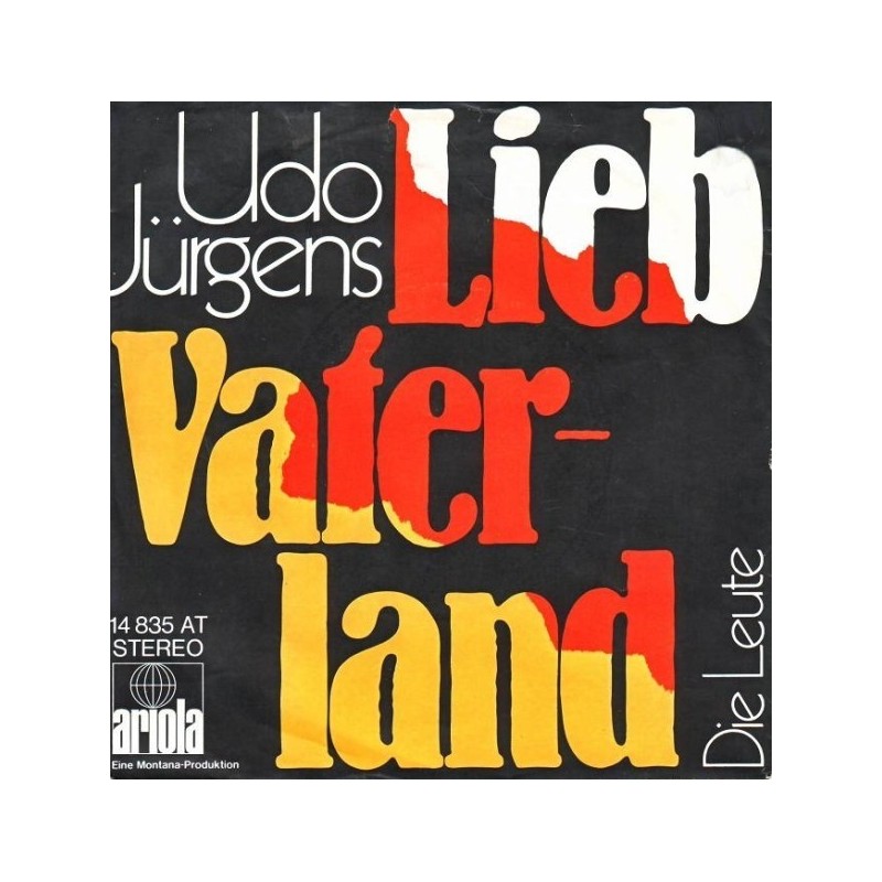Jürgens ‎Udo – Lieb Vaterland|1971      Ariola ‎– 14 835 AT-Single