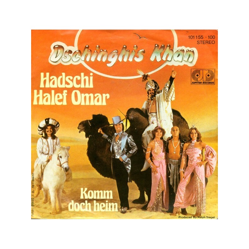 Dschinghis Khan – Hadschi Halef Omar|1979 Jupiter Records – 101 155-Single Dschinghis Khan – Hadschi Halef Omar|1979 Jupiter Records – 101 155-Single
