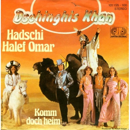 Dschinghis Khan ‎– Hadschi Halef Omar|1979       Jupiter Records ‎– 101 155-Single
