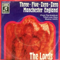 Lords ‎The – Three-Five-Zero-Zero / Manchester England|1969    Columbia ‎– 1C 006-28 359-Single