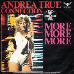 Andrea True Connection ‎– More, More, More|1976     Buddah Records ‎– M 27.023-Single